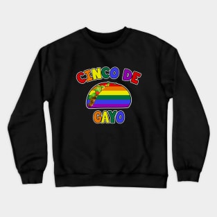 Cinco De Gayo Crewneck Sweatshirt